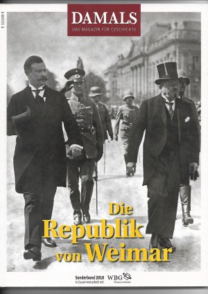 gebrauchtes Buch – Damals - Das Magazin f?r Geschichte - Die Republik von Weimar