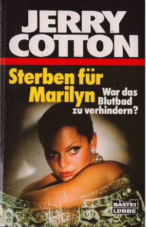 Jerry Cotton: Sterben für Marilyn