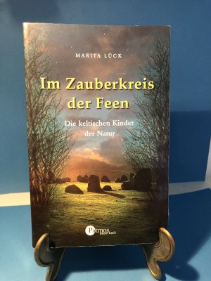 gebrauchtes Buch – Marita Lück – Im Zauberkreis der Feen,die keltischen Kinder der Natur