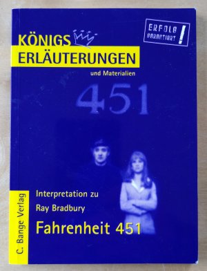 Fahrenheit 451 von Ray Bradbury. - Textanalyse und Interpretation mit ausführlicher Inhaltsangabe