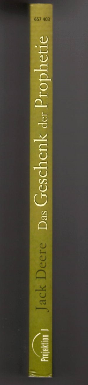 gebrauchtes Buch – Jack Deere – Das Geschenk der Prophetie für Einsteiger