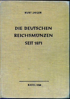 Die deutschen Reichsmünzen seit 1871