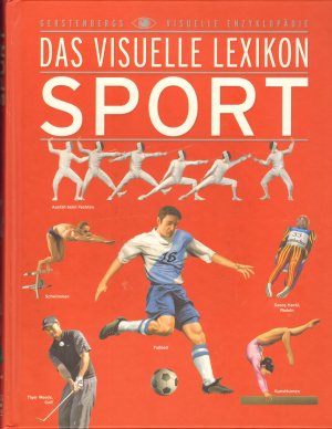 Das visuelle Lexikon Sport [mit CD-ROM: Sport in Bewegung!]