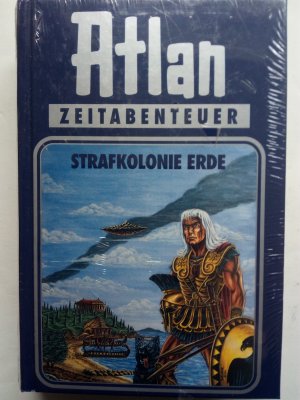 neues Buch – Atlan 5: Atlan-Zeitabenteuer / Strafkolonie Erde (Perry-Rhodan-Edition Blauband)