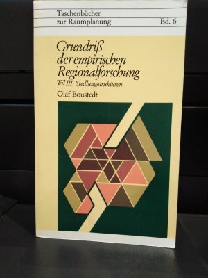 Grundriss der empirischen Regionalforschung Teil 3: Siedlungsstrukturen