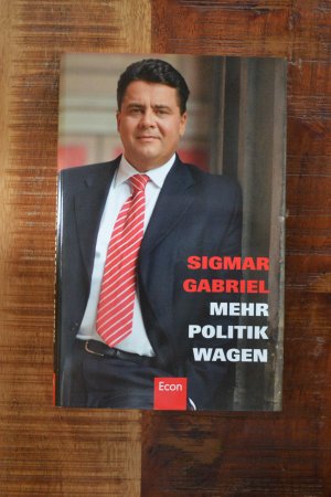 gebrauchtes Buch – Sigmar Gabriel – Mehr Politik wagen