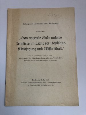 Beitrag zum Verständnis der Offenbarung - Auszug aus: "Das nahende Ende unseres Zeitalters im Lichte der Geschichte, Weissagung und Wissenschaft". (deutsche […]