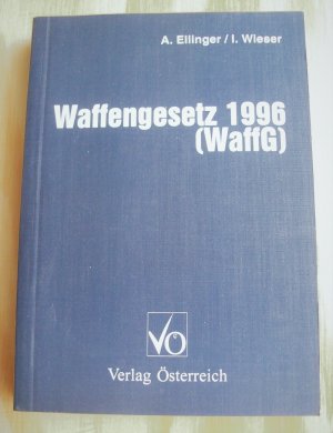 Waffengesetz 1996 (WaffG).