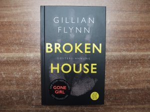 gebrauchtes Buch – Gillian Flynn – Broken House - Düstere Ahnung - Eine Story