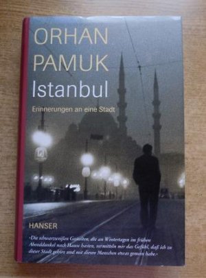 Istanbul - Erinnerungen an eine Stadt.