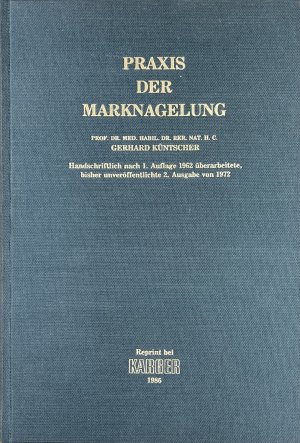 gebrauchtes Buch – Gerhard Küntscher – Praxis der Marknagelung     Reprint - Rarität