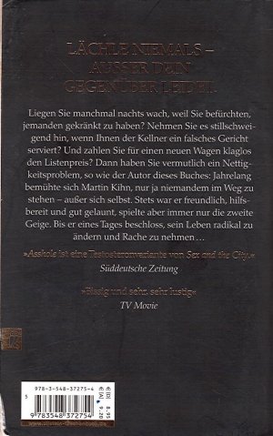 gebrauchtes Buch – Martin Kihn – Asshole - Wie ich lernte ein Schwein zu sein und dabei reich und glücklich wurde