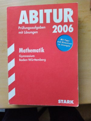 gebrauchtes Buch – Abitur-Prüfungsaufgaben Gymnasium Baden-Württemberg. Mit Lösungen / Mathematik mit CD-ROM 2012 - Mit den Original-Prüfungsaufgaben 2005-2011 mit Lösungen.