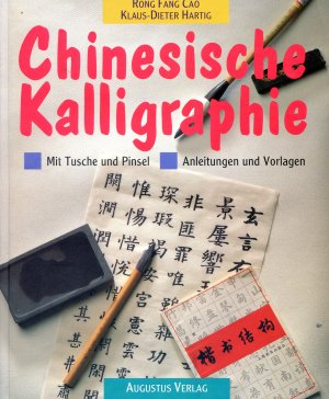 gebrauchtes Buch – Hartig, Klaus D – Chinesische Kalligraphie