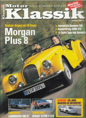 Motor Klassik 2001/5 Morgan Plus 8 - Lamborghini 400 GT - Renault Alpine A 310