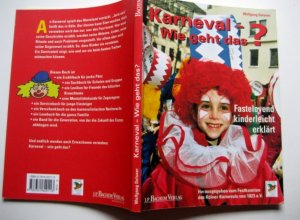 gebrauchtes Buch – Wolfgang Oelsner – Karneval - Wie geht das? - Fastelovend kinderleicht erklärt