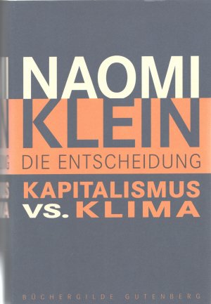 Die Entscheidung Kapitalismus vs. Klima