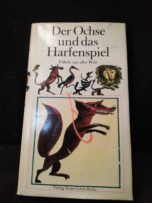 gebrauchtes Buch – Der Ochse und das Harfenspiel. Fabeln aus aller Welt