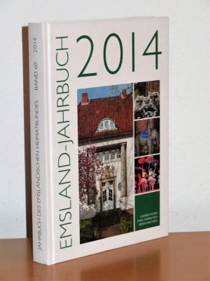 Emsland-Jahrbuch 2014 - Band 60 - Jahrbuch des Emsländischen Heimatvereins