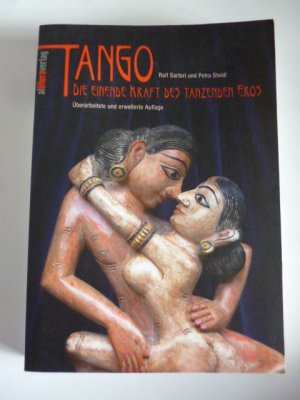 gebrauchtes Buch – Sartori, Ralf / Steidl – Tango - Die einende Kraft des tanzenden Eros