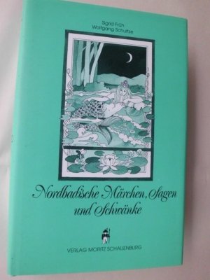 gebrauchtes Buch – Früh, Sigrid und Wolfgang Schultze – Nordbadische Märchen, Sagen und Schwänke - Vom Kraichgau bis zum Odenwald [Illustrationen von Ushie Dorner]