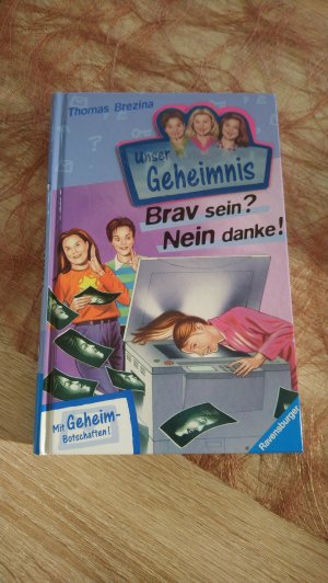 gebrauchtes Buch – Brezina, Thomas C – Brav sein? Nein danke!