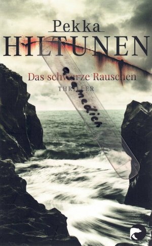 gebrauchtes Buch – Pekka Hiltunen – Das schwarze Rauschen