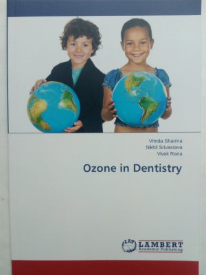 gebrauchtes Buch – Vrinda Sharma, Nikhil Srivastava – Ozone in Dentistry