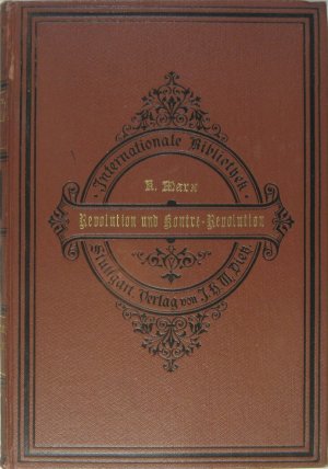 Revolution und Kontre-Revolution in Deutschland. [Revolution und Konterrevolution in Deutschland]. Ins Deutsche übertragen von Karl Kautsky. [Deutsche […]