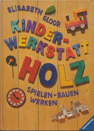 Kinderwerkstatt Holz