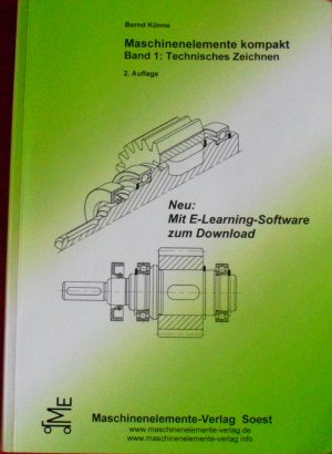 Maschinenelemente kompakt - Band 1 Technisches Zeichnen 2.Auflage