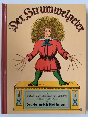 gebrauchtes Buch – Dr. Hoffmann – Der Struwwelpeter - Bilderbuchklassiker zum Vorlesen für Kinder ab 3 Jahren