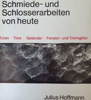 【本・建築・装飾】Schmiede-und Schlosser-arbeiten 本・建築・装飾】Schmiede-und Schlosser-arbeiten （Schmiede