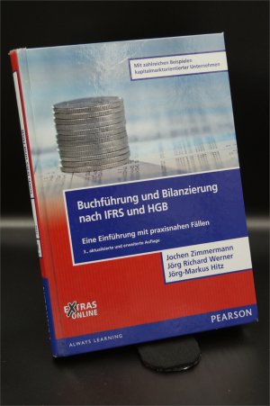 Buchführung und Bilanzierung nach IFRS und HGB - Eine Einführung mit praxisnahen Fällen + :::Geschenk:::