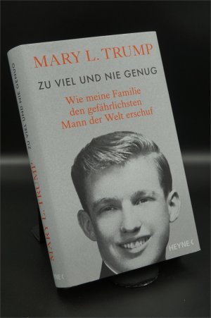 gebrauchtes Buch – Trump, Mary L – Zu viel und nie genug - Wie meine Familie den gefährlichsten Mann der Welt erschuf (deutsche Ausgabe von Too Much and Never Enough) + :::Geschenk:::