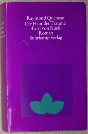 Die Haut der Träume. "Fern von Rueil". Roman. Übersetzt von Eugen Helmlé.