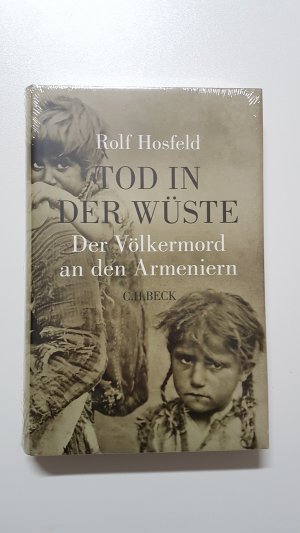 gebrauchtes Buch – Rolf Hosfeld – Tod in der Wüste. Der Völkermord an den Armeniern