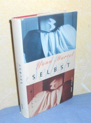 gebrauchtes Buch – Yann Martel – Selbst