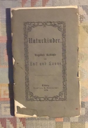 antiquarisches Buch – Ballheimer, Georg Heinrich – Naturkinder. Regellose Gedichte aus Lust und Laune