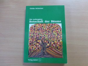 Die verborgene Botschaft der Bäume