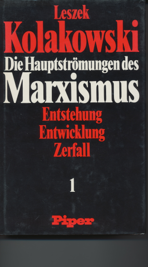 Die Hauptströmungen des Marxismus Band 1