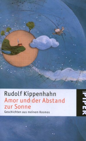 gebrauchtes Buch – Rudolf Kippenhahn – Amor und der Abstand zur Sonne