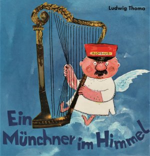 gebrauchtes Buch – Ludwig Thoma – Ein Münchner im Himmel