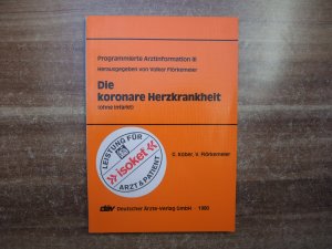 Die koronare Herzkrankheit : (ohne Infarkt).,