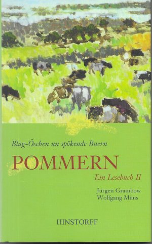 gebrauchtes Buch – Grambow, Jürgen; Müns, Wolfgang – Blag-Öschen un spökende Buern / Pommern / Ein Lesebuch