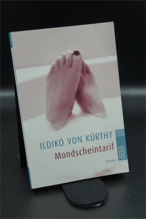 gebrauchtes Buch – Kürthy, Ildikó von – Mondscheintarif + :::Geschenk:::