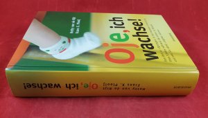 gebrauchtes Buch – van de Rijt – Oje, ich wachse! - Von den 10 "Sprüngen" in der mentalen Entwicklung Ihres Kindes während der ersten 20 Monate und wie Sie damit umgehen können