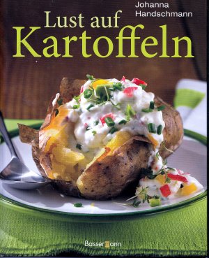 gebrauchtes Buch – Johanna Handschmann – Lust auf Kartoffeln