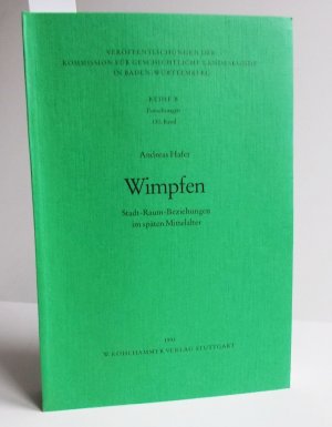 Wimpfen (Stadt-Raum-Beziehungen im späten Mittelalter)