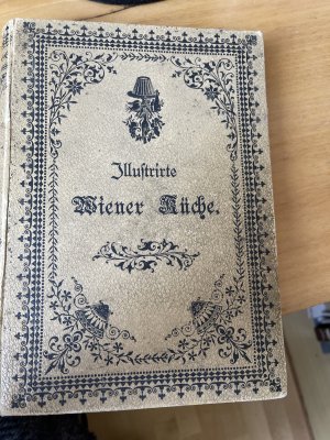 Illustrierte Wiener Küche. I. Jahrg., Nr. 1 - 24 von 15.04.1889 bis 31.03.1890